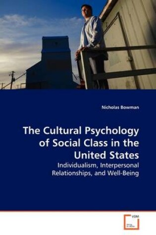 Cover of The Cultural Psychology of Social Class in the United States