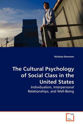 Book cover for The Cultural Psychology of Social Class in the United States