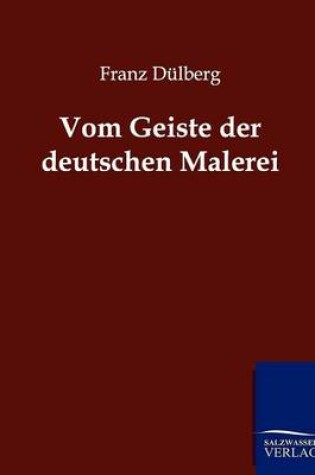 Cover of Vom Geiste der deutschen Malerei