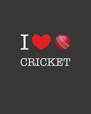 Book cover for I Love Cricket