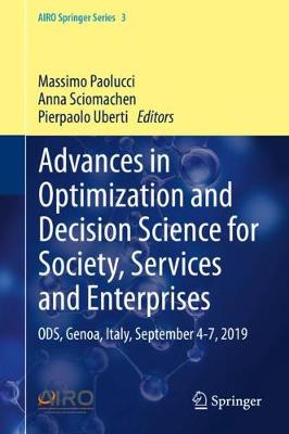 Cover of Advances in Optimization and Decision Science for Society, Services and Enterprises