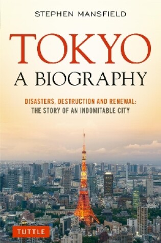 Cover of Tokyo: A Biography