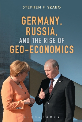 Book cover for Germany, Russia, and the Rise of Geo-Economics