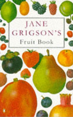 Cover of Jane Grigson's Fruit Book