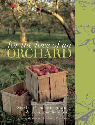 Book cover for For the Love of an Orchard