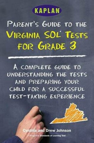 Cover of Kaplan Parent's Guide to the Virginia Sol Tests for Grade 3