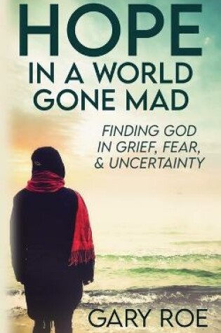 Cover of Hope in a World Gone Mad