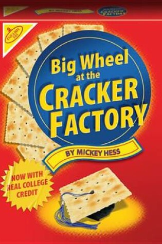 Cover of Big Wheel at the Cracker Factory