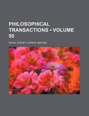 Book cover for Philosophical Transactions (Volume 95)