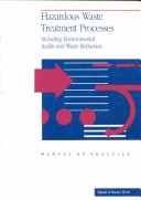 Cover of Hazardous Waste Treatment Processes Including Environmental Audits and Waste Reduction