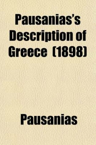 Cover of Pausanias's Description of Greece (Volume 4); Commentary on Books VI-VIII Elis, Achaia, Arcadia