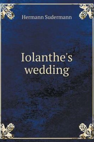 Cover of Iolanthe's wedding