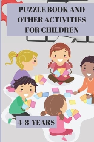 Cover of Puzzel Book and Other Activities for Children