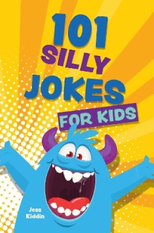 Cover of 101 Silly Jokes for Kids