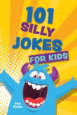 Cover of 101 Silly Jokes for Kids
