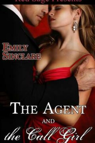 Cover of The Agent & the Call Girl - The Escorts Undercover Series Book 2
