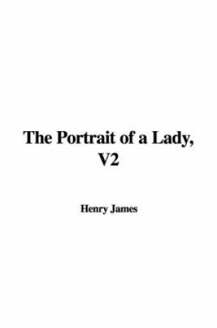 Cover of The Portrait of a Lady, V2