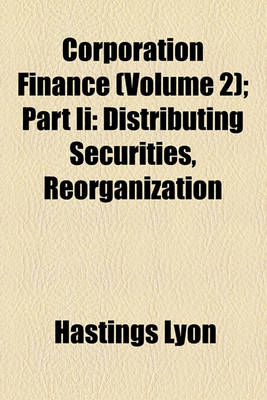 Book cover for Corporation Finance (Volume 2); Part II