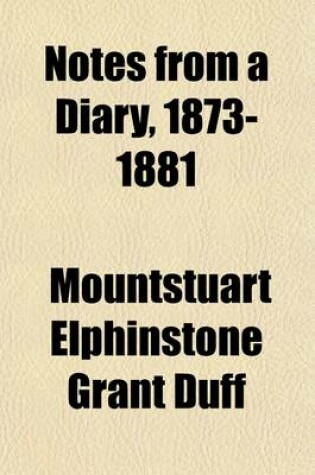 Cover of Notes from a Diary, 1873-1881 (Volume 2)