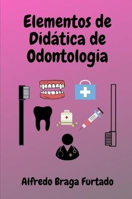 Book cover for Elementos de Didática de Odontologia