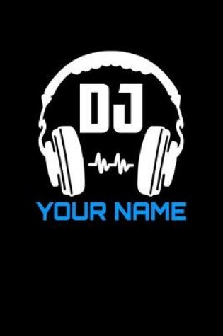 Cover of DJ your name