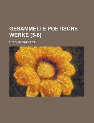 Book cover for Gesammelte Poetische Werke (5-6 )