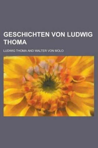 Cover of Geschichten Von Ludwig Thoma