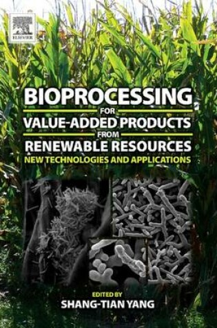 Cover of Bioprocessing for Value-Added Products from Renewable Resources