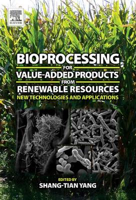 Book cover for Bioprocessing for Value-Added Products from Renewable Resources