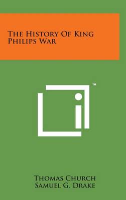 Book cover for The History of King Philips War