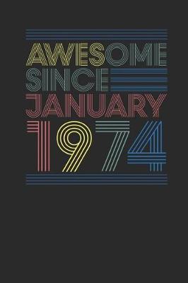 Book cover for Awesome Since January 1974