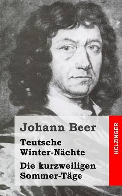 Book cover for Teutsche Winter-Nachte / Die kurzweiligen Sommer-Tage