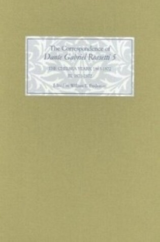 Cover of The Correspondence of Dante Gabriel Rossetti 5