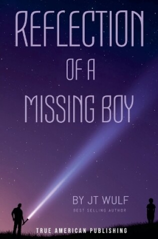 Cover of Reflection Of A Missing Boy