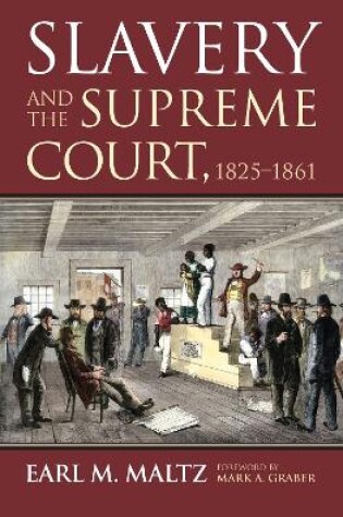 Cover of Slavery and the Supreme Court, 1825-1861