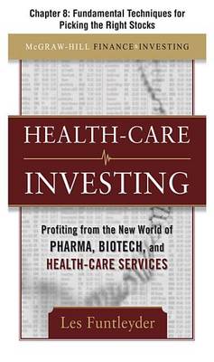 Book cover for Healthcare Investing, Chapter 8 - Fundamental Techniques for Picking the Right Stocks