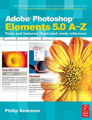 Book cover for Adobe Photoshop Elements 5.0 A-Z: Tools and Features Illustrated Ready Reference