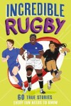 Book cover for Incredible Rugby