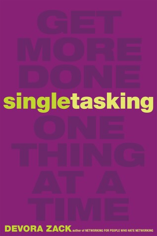 Book cover for Singletasking: Get More Done-One Thing at a Time