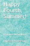 Book cover for Happy Fourth, Summer!