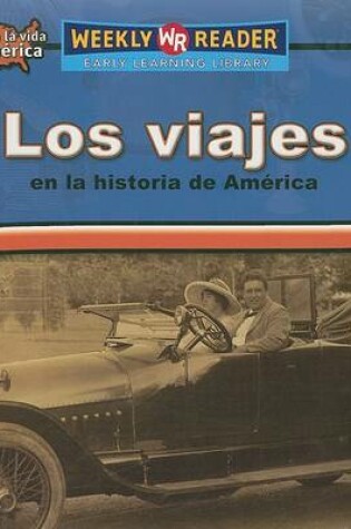 Cover of Los Viajes En La Historia de Am�rica (Travel in American History)
