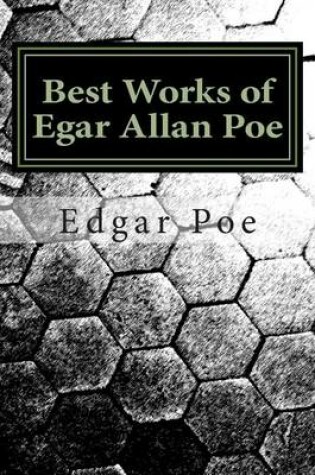 Cover of Best Works of Egar Allan Poe