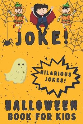 Cover of Joke! Halloween Book For Kids