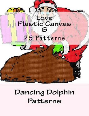 Book cover for Love Plastic Canvas 6