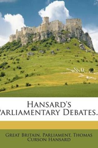 Cover of Hansard's Parliamentary Debates...