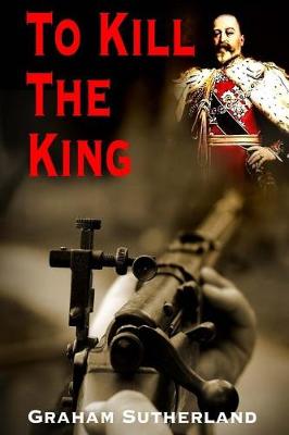 Book cover for To Kill The King