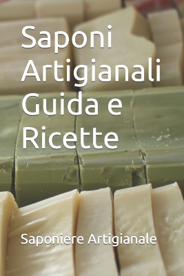 Book cover for Saponi Artigianali Guida e Ricette