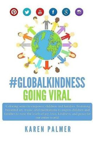 Cover of #Globalkindness Going Viral Coloring Series (Peace Edition)