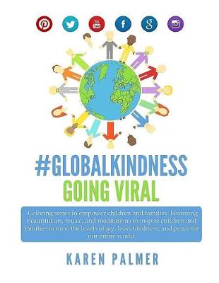 Cover of #Globalkindness Going Viral Coloring Series (Peace Edition)