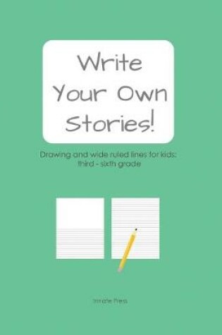 Cover of Write Your Own Stories!